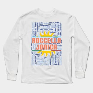 Wordart: Roccella Jonica Long Sleeve T-Shirt